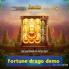 fortune drago demo